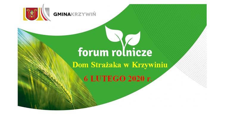 Forum Rolnicze 6 lutego 2020 r.